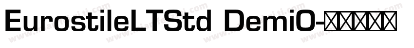 EurostileLTStd DemiO字体转换